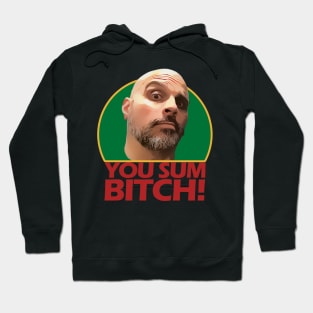 You S.O.B. Hoodie